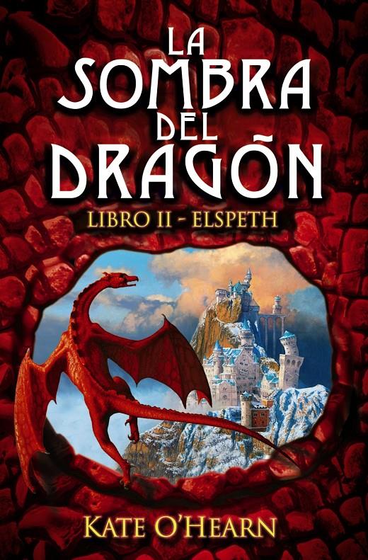 SOMBRA DEL DRAGÓN. LIBRO II - ELSPETH | 9788466794831 | O'HEARN, KATE | Galatea Llibres | Librería online de Reus, Tarragona | Comprar libros en catalán y castellano online