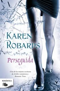 PERSEGUIDA | 9788498727067 | ROBARDS, KAREN | Galatea Llibres | Librería online de Reus, Tarragona | Comprar libros en catalán y castellano online
