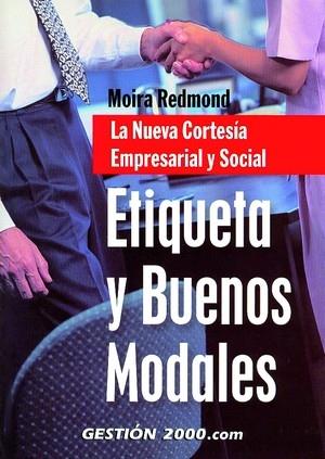 ETIQUETA Y BUENOS MODALES                          LA NUEVA | 9788496426085 | REDMOND, MOIRA | Galatea Llibres | Librería online de Reus, Tarragona | Comprar libros en catalán y castellano online