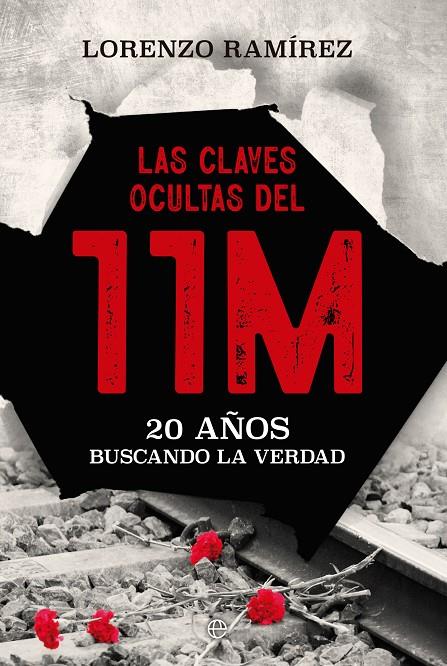 LAS CLAVES OCULTAS DEL 11M | 9788413847382 | RAMÍREZ, LORENZO | Galatea Llibres | Librería online de Reus, Tarragona | Comprar libros en catalán y castellano online