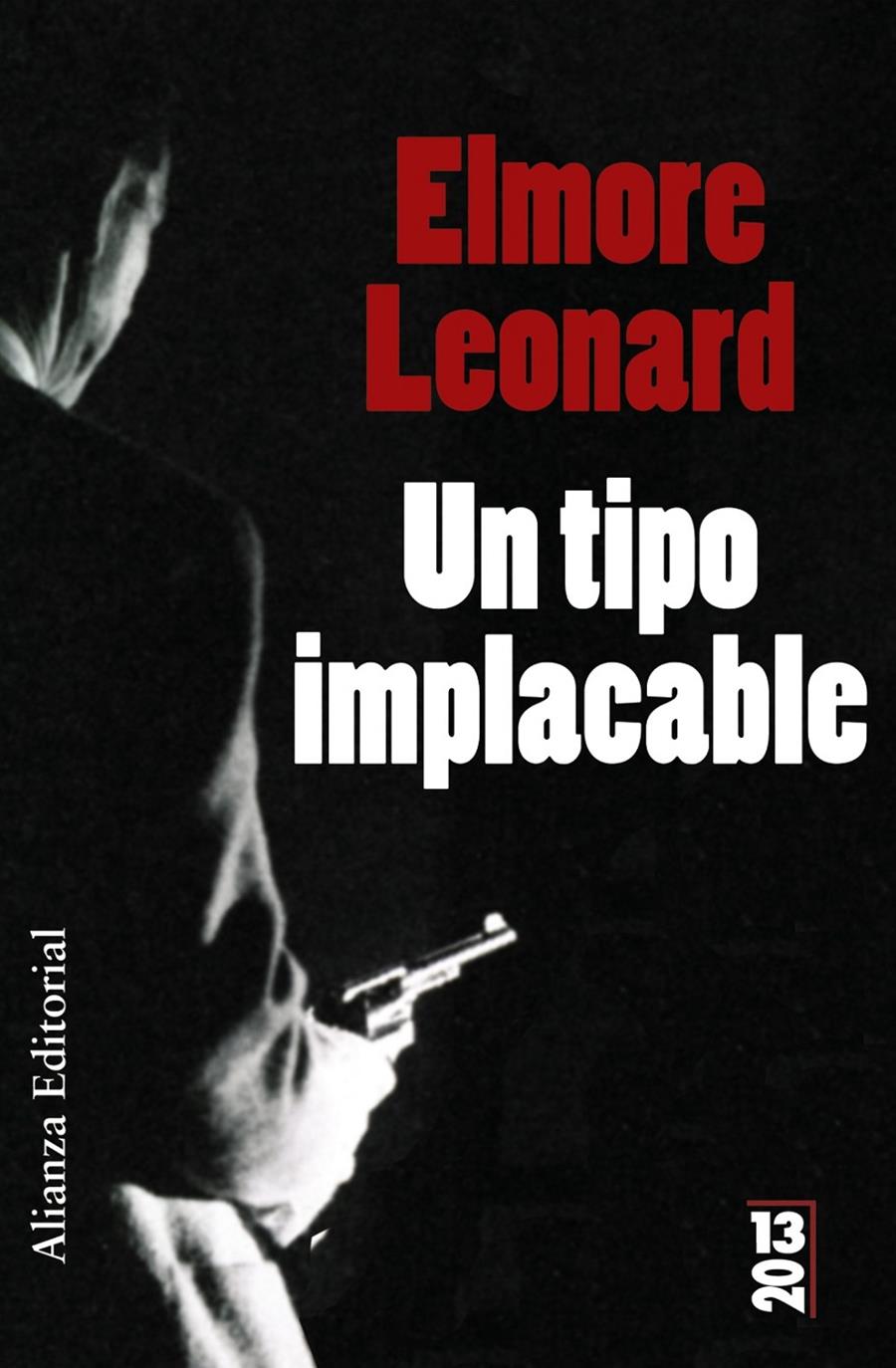 TIPO IMPLACABLE, UN | 9788420666426 | LEONARD, ELMORE | Galatea Llibres | Librería online de Reus, Tarragona | Comprar libros en catalán y castellano online