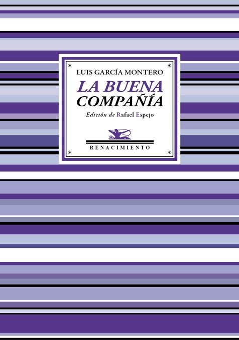 LA BUENA COMPAÑÍA | 9788416685639 | GARCÍA MONTERO, LUIS | Galatea Llibres | Librería online de Reus, Tarragona | Comprar libros en catalán y castellano online