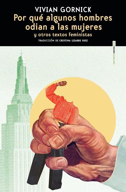 POR QUÉ ALGUNOS HOMBRES ODIAN A LAS MUJERES | 9788410249516 | GORNICK, VIVIAN | Galatea Llibres | Librería online de Reus, Tarragona | Comprar libros en catalán y castellano online