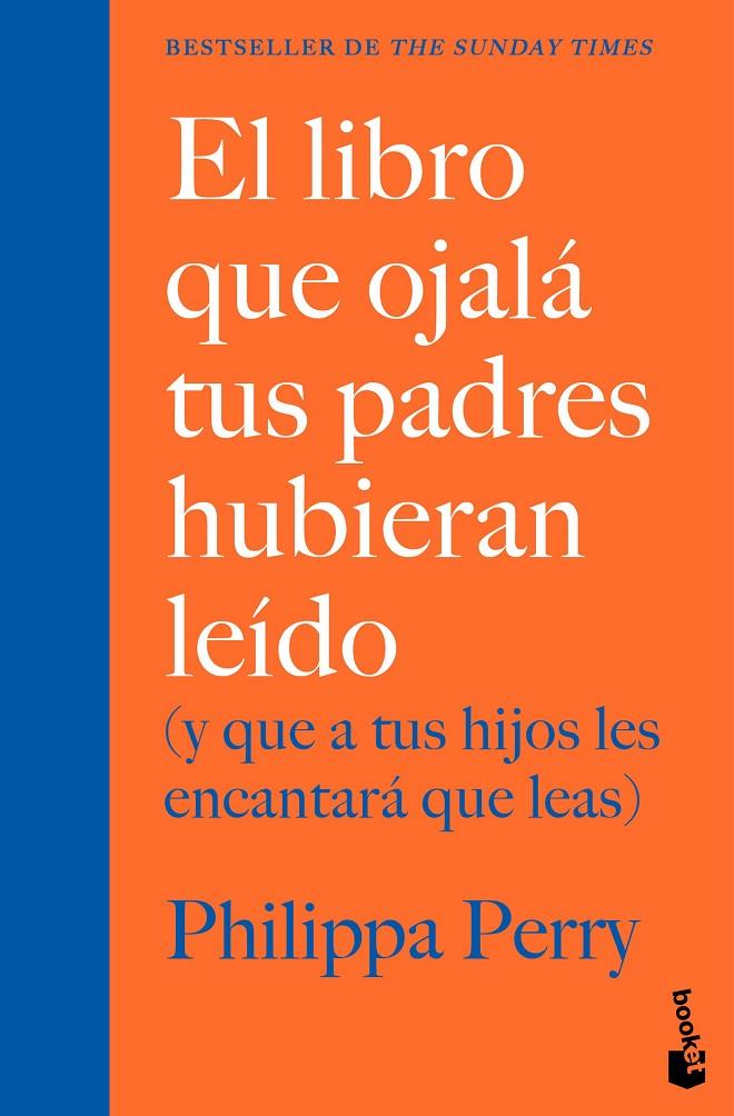 EL LIBRO QUE OJALA TUS PADRES HUBIERAN LEIDO | 9788408307655 | PERRY, PHILIPPA | Galatea Llibres | Librería online de Reus, Tarragona | Comprar libros en catalán y castellano online