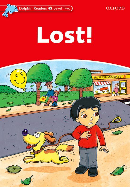 LOST! DOLPHIN READERS LEVEL 2 | 9780194400619 | MARTIN, JACQUELINE | Galatea Llibres | Llibreria online de Reus, Tarragona | Comprar llibres en català i castellà online
