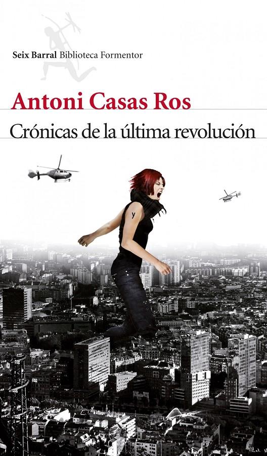 CRONICAS DE LA ULTIMA REVOLUCION | 9788432214103 | CASAS ROS, ANTONI | Galatea Llibres | Librería online de Reus, Tarragona | Comprar libros en catalán y castellano online
