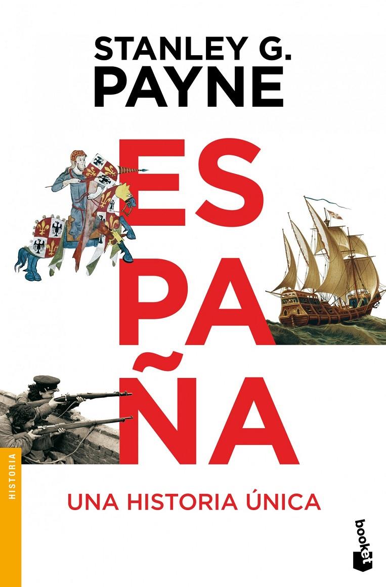 ESPAÑA. UNA HISTORIA UNICA | 9788499981260 | PAYNE, STANLEY G. | Galatea Llibres | Llibreria online de Reus, Tarragona | Comprar llibres en català i castellà online