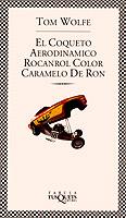 COQUETO AERODINAMICO ROCANROL COLOR CARAMELO DE RON | 9788483105214 | WOLFE, TOM | Galatea Llibres | Llibreria online de Reus, Tarragona | Comprar llibres en català i castellà online