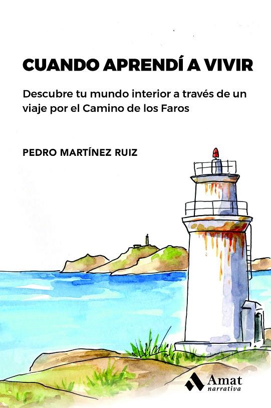 CUANDO APRENDÍ A VIVIR | 9788419341174 | MARTÍNEZ RUIZ, PEDRO | Galatea Llibres | Llibreria online de Reus, Tarragona | Comprar llibres en català i castellà online