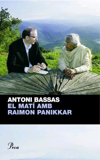 MATI AMB RAIMON PANNIKAR, EL | 9788482566528 | BASSAS, ANTONI | Galatea Llibres | Llibreria online de Reus, Tarragona | Comprar llibres en català i castellà online