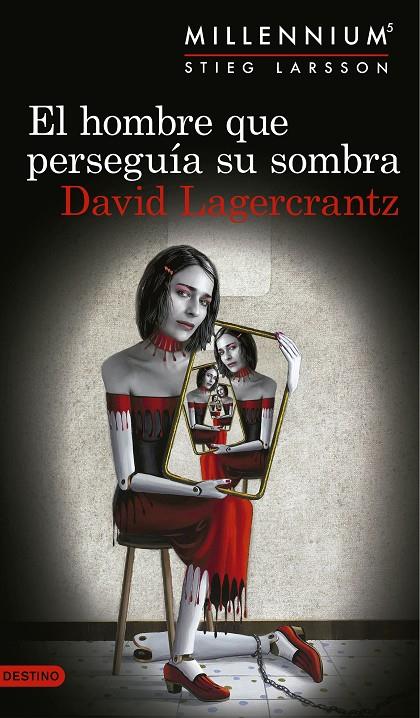 EL HOMBRE QUE PERSEGUÍA SU SOMBRA (SERIE MILLENNIUM, 5) | 9788423352555 | LAGERCRANTZ, DAVID | Galatea Llibres | Librería online de Reus, Tarragona | Comprar libros en catalán y castellano online