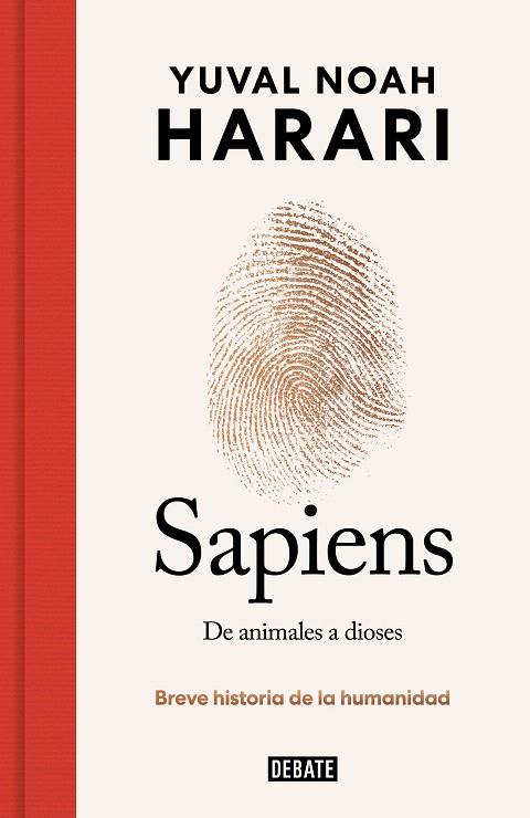 SAPIENS. DE ANIMALES A DIOSES (EDICIÓN ESPECIAL 10º ANIVERSARIO) | 9788419399717 | HARARI, YUVAL NOAH | Galatea Llibres | Librería online de Reus, Tarragona | Comprar libros en catalán y castellano online