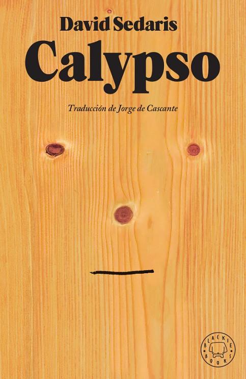 CALYPSO | 9788417552954 | SEDARIS, DAVID | Galatea Llibres | Llibreria online de Reus, Tarragona | Comprar llibres en català i castellà online