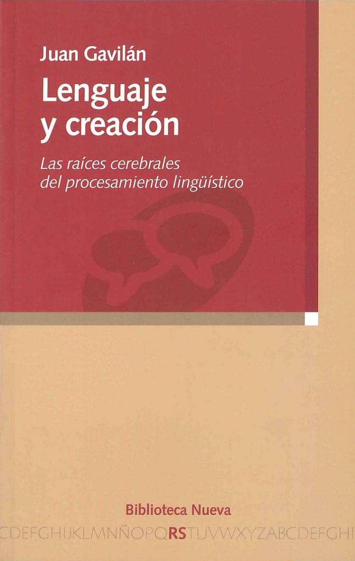 LENGUAJE Y CREACION | 9788497427029 | GAVILAN, JUAN | Galatea Llibres | Llibreria online de Reus, Tarragona | Comprar llibres en català i castellà online