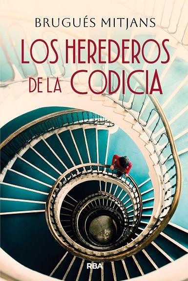 LOS HEREDEROS DE LA CODICIA | 9788411329835 | MITJANS PRUNERA, BRUGUÉS | Galatea Llibres | Llibreria online de Reus, Tarragona | Comprar llibres en català i castellà online