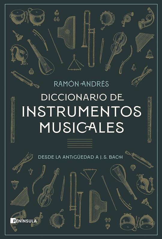 DICCIONARIO DE INSTRUMENTOS MUSICALES | 9788411001120 | ANDRÉS, RAMON | Galatea Llibres | Librería online de Reus, Tarragona | Comprar libros en catalán y castellano online