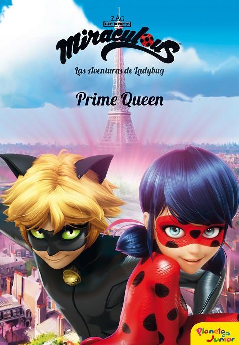 MIRACULOUS. LAS AVENTURAS DE LADYBUG. PRIME QUEEN | 9788408185741 | Galatea Llibres | Llibreria online de Reus, Tarragona | Comprar llibres en català i castellà online