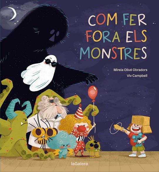 COM FER FORA ELS MONSTRES | 9788424675431 | OLIVÉ, MIREIA | Galatea Llibres | Librería online de Reus, Tarragona | Comprar libros en catalán y castellano online