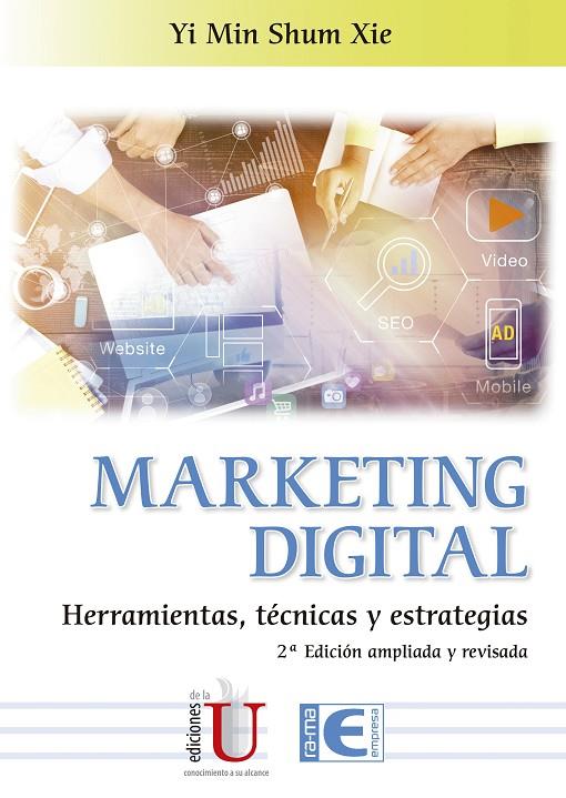 MARKETING DIGITAL | 9788499649153 | SHUM XIE, YI MIN | Galatea Llibres | Librería online de Reus, Tarragona | Comprar libros en catalán y castellano online