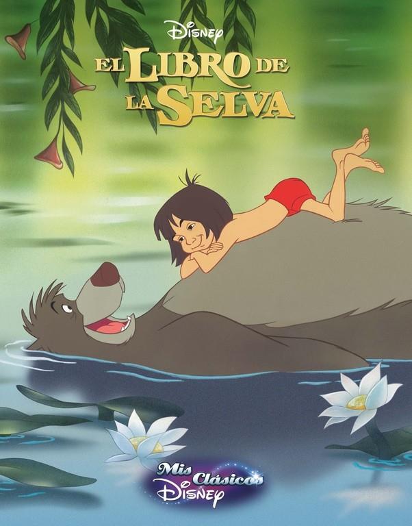 EL LIBRO DE LA SELVA (MIS CLÁSICOS DISNEY) | 9788416548200 | Galatea Llibres | Librería online de Reus, Tarragona | Comprar libros en catalán y castellano online
