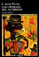 CRÍMENES DEL ACORDEÓN, LOS | 9788483101032 | PROULX, E. ANNIE | Galatea Llibres | Librería online de Reus, Tarragona | Comprar libros en catalán y castellano online