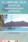 LIBRO DEL PATRÓN DE EMBARCACIONES DE RECREO (PER) | 9788461256310 | GÓMEZ-JORDANA DÍAZ-MERRY, ALFONSO | Galatea Llibres | Llibreria online de Reus, Tarragona | Comprar llibres en català i castellà online