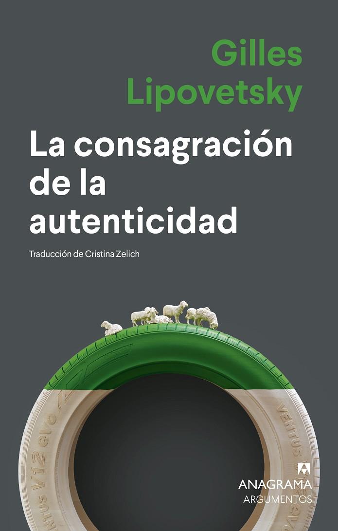 LA CONSAGRACIÓN DE LA AUTENTICIDAD | 9788433922922 | LIPOVETSKY, GILLES | Galatea Llibres | Librería online de Reus, Tarragona | Comprar libros en catalán y castellano online