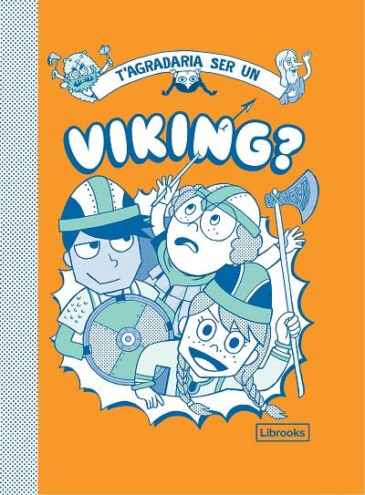 T'AGRADARIA SER UN VIKING | 9788412087741 | VV.AA. | Galatea Llibres | Librería online de Reus, Tarragona | Comprar libros en catalán y castellano online