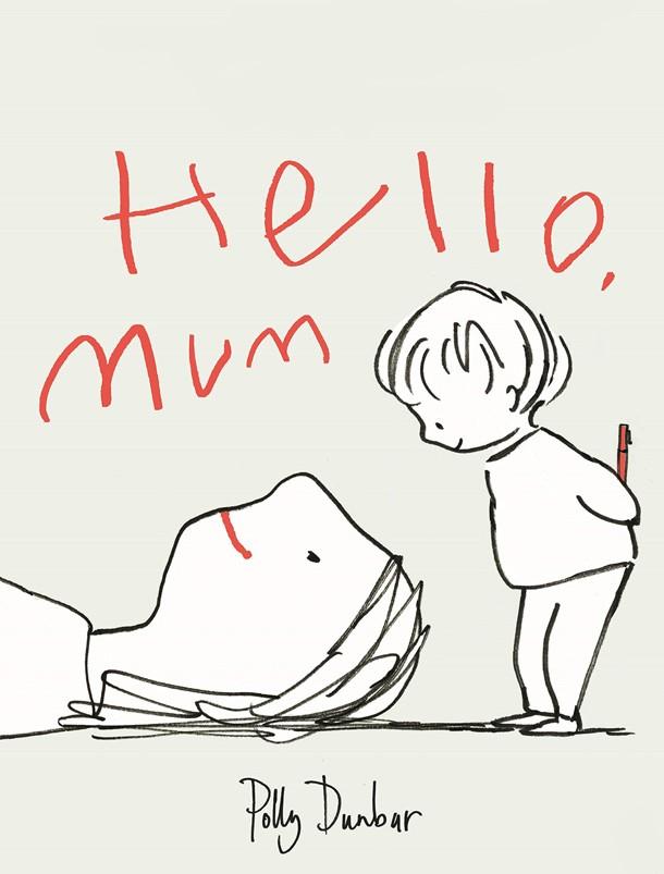 HELLO, MUM | 9788418253072 | DUNBAR, POLLY | Galatea Llibres | Librería online de Reus, Tarragona | Comprar libros en catalán y castellano online