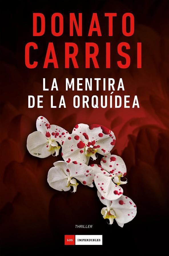 LA MENTIRA DE LA ORQUÍDEA | 9791388042485 | CARRISI, DONATO | Galatea Llibres | Librería online de Reus, Tarragona | Comprar libros en catalán y castellano online
