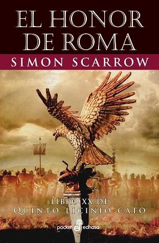 EL HONOR DE ROMA (XX) | 9788435022620 | SCARROW, SIMON | Galatea Llibres | Llibreria online de Reus, Tarragona | Comprar llibres en català i castellà online