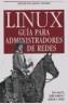 LINUX. GUIA PARA ADMINISTRADORES DE REDES | 9788441518681 | BAUTTS, TONY/DAWSON, TERRY/PURDY, GREGOR N. | Galatea Llibres | Llibreria online de Reus, Tarragona | Comprar llibres en català i castellà online
