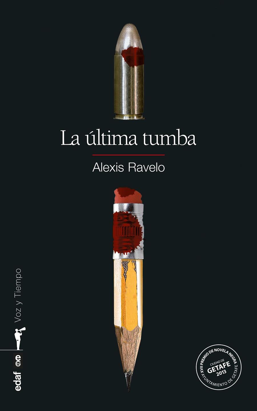 LA ÚLTIMA TUMBA | 9788441433458 | RAVELO, ALEXIS | Galatea Llibres | Librería online de Reus, Tarragona | Comprar libros en catalán y castellano online