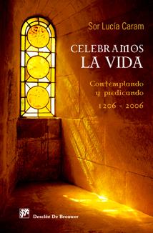 CELEBRAMOS LA VIDA | 9788433022158 | CARAM, LUCIA | Galatea Llibres | Librería online de Reus, Tarragona | Comprar libros en catalán y castellano online