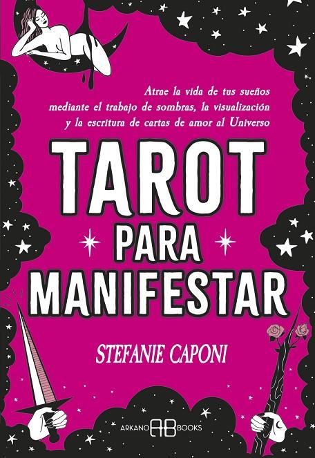 TAROT PARA MANIFESTAR | 9788419510730 | CAPONI, STEFANIE | Galatea Llibres | Librería online de Reus, Tarragona | Comprar libros en catalán y castellano online