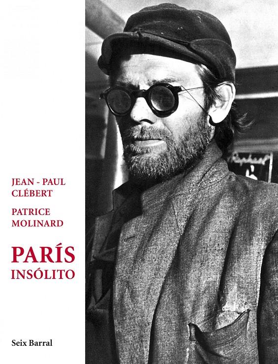 PARIS INSOLITO | 9788432209307 | CLEBERT, JEAN-PAUL | Galatea Llibres | Librería online de Reus, Tarragona | Comprar libros en catalán y castellano online