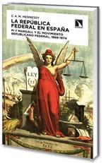 REPÚBLICA FEDERAL EN ESPAÑA | 9788483195017 | HENNESSY, C.A.M. | Galatea Llibres | Librería online de Reus, Tarragona | Comprar libros en catalán y castellano online