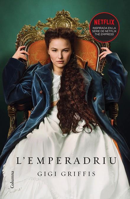 L'EMPERADRIU | 9788466429641 | GRIFFIS, GIGI | Galatea Llibres | Librería online de Reus, Tarragona | Comprar libros en catalán y castellano online