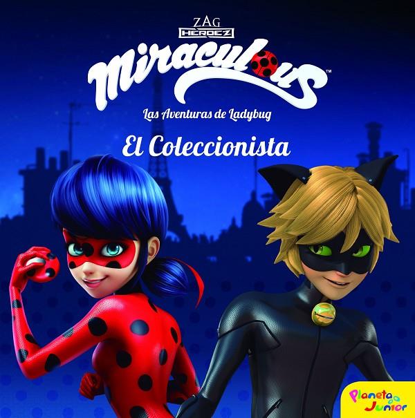 MIRACULOUS. LAS AVENTURAS DE LADYBUG.  EL COLECCIONISTA | 9788408181323 | MIRACULOUS | Galatea Llibres | Librería online de Reus, Tarragona | Comprar libros en catalán y castellano online