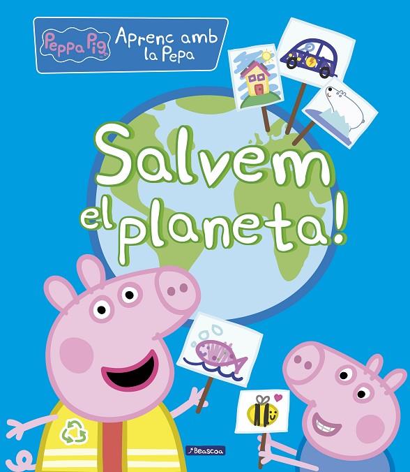 SALVEM EL PLANETA! (LA PORQUETA PEPA. DIDÀCTICS) | 9788448854263 | Galatea Llibres | Llibreria online de Reus, Tarragona | Comprar llibres en català i castellà online