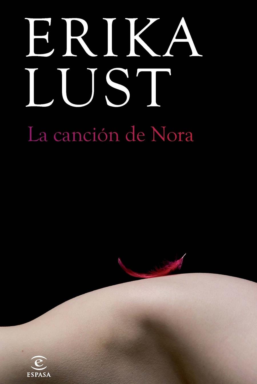 LA CANCIÓN DE NORA | 9788467018455 | LUST, ERIKA | Galatea Llibres | Librería online de Reus, Tarragona | Comprar libros en catalán y castellano online