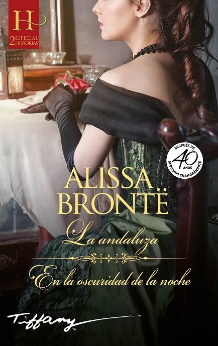 LA ANDALUZA; EN LA OSCURIDAD DE LA NOCHE | 9788413485225 | BRONTË, ALISSA | Galatea Llibres | Llibreria online de Reus, Tarragona | Comprar llibres en català i castellà online