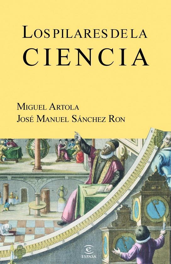 LOS PILARES DE LA CIENCIA | 9788467035636 | ARTOLA GALLEGO, MIGUEL | Galatea Llibres | Llibreria online de Reus, Tarragona | Comprar llibres en català i castellà online