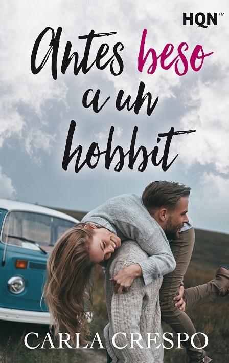 ANTES BESO A UN HOBBIT | 9788491884088 | CRESPO, CARLA | Galatea Llibres | Librería online de Reus, Tarragona | Comprar libros en catalán y castellano online