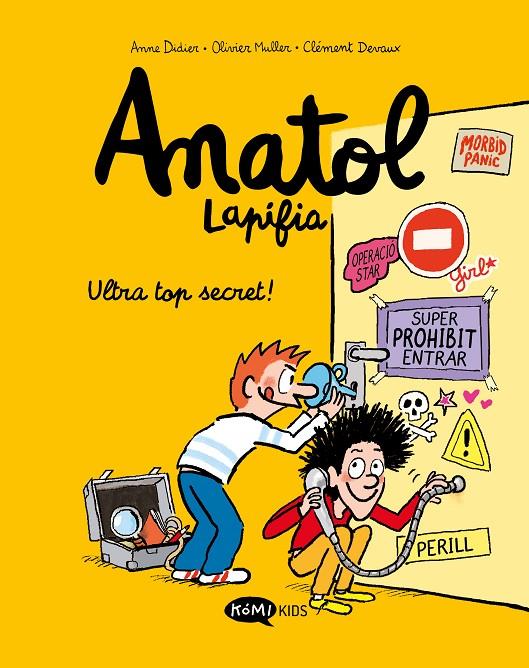 ANATOL LAPIFIA 5 ULTRA TOP SECRET! | 9788419183156 | DIDIER, ANNE/MULLER, OLIVIER | Galatea Llibres | Librería online de Reus, Tarragona | Comprar libros en catalán y castellano online