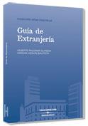 GUIA DE EXTRANJERIA | 9788497677011 | PALOMAR OLMEDA, ALBERTO    ,  [ET. AL.] | Galatea Llibres | Librería online de Reus, Tarragona | Comprar libros en catalán y castellano online