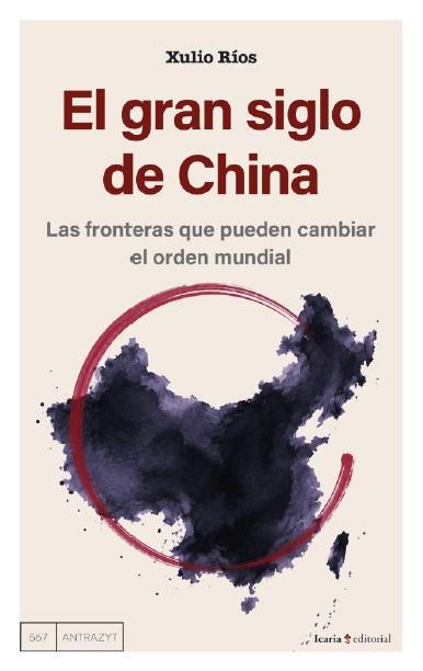 EL GRAN SIGLO DE CHINA | 9791387991647 | RÍOS, XULIO | Galatea Llibres | Librería online de Reus, Tarragona | Comprar libros en catalán y castellano online
