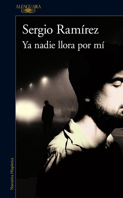 YA NADIE LLORA POR Mí | 9788420427355 | RAMÍREZ, SERGIO | Galatea Llibres | Llibreria online de Reus, Tarragona | Comprar llibres en català i castellà online