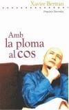 AMB LA PLOMA AL COS | 9788497870528 | Galatea Llibres | Librería online de Reus, Tarragona | Comprar libros en catalán y castellano online