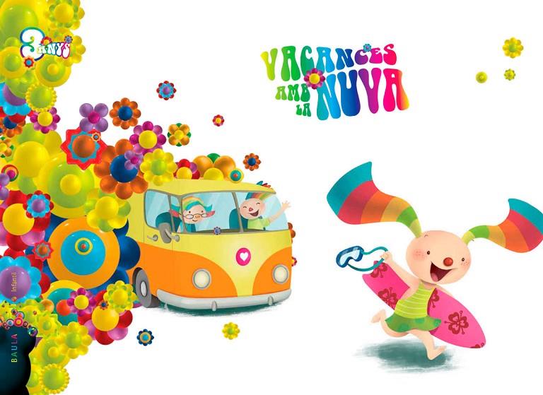 VACANCES AMB LA NUVA 3 ANYS INFANTIL | 9788447946761 | CORRALES PERAL, MANUELA/CORRALES PERAL, ROSA MARÍA/IGLESIAS IGLESIAS, ROSA MARÍA/SÁNCHEZ CORDERO, Mª | Galatea Llibres | Llibreria online de Reus, Tarragona | Comprar llibres en català i castellà online